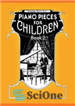 دانلود کتاب Piano Pieces for Children 2 (EFS No. 250) – Piano Pieces for Children 2 (EFS No. 250)