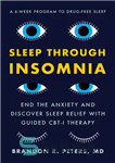 دانلود کتاب Sleep Through Insomnia: End the Anxiety and Discover Sleep Relief with Guided CBT-I Therapy – خواب از طریق...