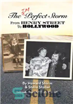 دانلود کتاب The Imperfect Storm: From Henry Street to Hollywood – طوفان ناقص: از خیابان هنری تا هالیوود