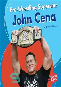 دانلود کتاب Pro-Wrestling Superstar John Cena – سوپراستار طرفدار کشتی، جان سینا