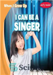 دانلود کتاب I Can Be a Singer – من می توانم یک خواننده باشم