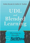 دانلود کتاب UDL and Blended Learning: Thriving in Flexible Learning Landscapes – UDL و یادگیری ترکیبی: رونق در چشم اندازهای...