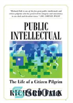 دانلود کتاب Public Intellectual: The Life of a Citizen Pilgrim – روشنفکر عمومی: زندگی یک شهروند زائر