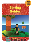 دانلود کتاب Playing Roblox – بازی Roblox