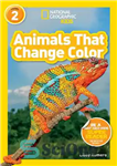 دانلود کتاب National Geographic Readers: Animals That Change Color (L2) – نشنال جئوگرافیک ریدر: حیواناتی که تغییر رنگ می دهند...