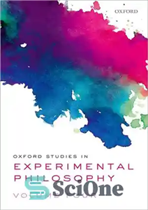 دانلود کتاب Oxford Studies in Experimental Philosophy, Volume 4 – مطالعات آکسفورد در فلسفه تجربی، جلد 4
