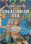 دانلود کتاب Creationism USA: Bridging the Impasse on Teaching Evolution – آفرینش گرایی ایالات متحده: پل زدن بر بن بست...