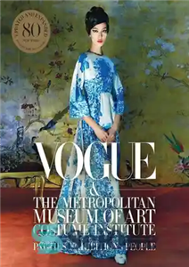 دانلود کتاب Vogue and the Metropolitan Museum of Art Costume Institute – موسسه لباس ووگ و موزه هنر متروپولیتن 