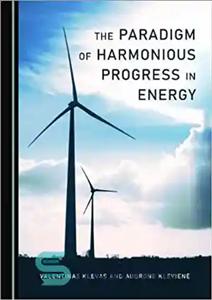 دانلود کتاب The Paradigm of Harmonious Progress in Energy – پارادایم پیشرفت هماهنگ در انرژی