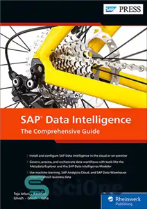 دانلود کتاب SAP Data Intelligence: The Comprehensive Guide – SAP Data Intelligence: راهنمای جامع