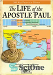 دانلود کتاب The Life of the Apostle Paul: Maps and Time Lines of Paul’s Journey – زندگی پولس رسول: نقشه...