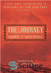 دانلود کتاب The Journey: Life and Teaching of the Masters of the Far East Volumes 1-3 (A Single Edition) –...