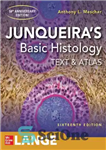 دانلود کتاب Junqueira’s Basic Histology: Text and Atlas, 16th Edition بافت شناسی پایه جونکیرا: متن و اطلس، ویرایش شانزدهم 