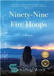 دانلود کتاب Ninety-Nine Fire Hoops – نود و نه حلقه آتش