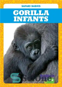 دانلود کتاب Gorilla Infants – نوزادان گوریل