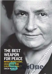 دانلود کتاب The Best Weapon for Peace: Maria Montessori, Education, and Children’s Rights – بهترین سلاح برای صلح: ماریا مونته...