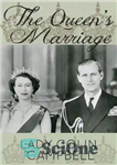 دانلود کتاب The Queen’s Marriage – ازدواج ملکه