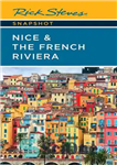 دانلود کتاب Rick Steves Snapshot Nice & the French Riviera – عکس فوری ریک استیو نیس و ریویرای فرانسه