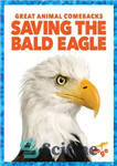 دانلود کتاب Saving the Bald Eagle – نجات عقاب طاس