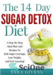 دانلود کتاب The 14 Day Sugar Detox Diet – رژیم 14 روزه سم زدایی قند