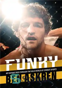 دانلود کتاب Funky: My Defiant Path Through the Wild World of Combat Sports – Funky: Defiant Path My Through the...