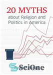 دانلود کتاب 20 Myths about Religion and Politics in America – 20 افسانه در مورد دین و سیاست در آمریکا