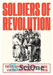 دانلود کتاب Soldiers of Revolution: The Franco-Prussian War and the Paris Commune – سربازان انقلاب: جنگ فرانسه و پروس و...