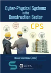 دانلود کتاب Cyber-Physical Systems in the Construction Sector – سیستم های سایبری-فیزیکی در بخش ساخت و ساز