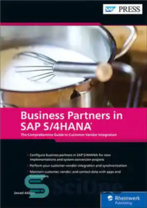 دانلود کتاب Business Partners in SAP S/4HANA: The Comprehensive Guide to Customer-Vendor Integratio – شرکای تجاری در SAP S/4HANA: راهنمای...