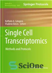 دانلود کتاب Single Cell Transcriptomics: Methods and Protocols – رونویسی تک سلولی: روش ها و پروتکل ها