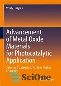 دانلود کتاب Strategies to Improve Photocatalytic Performance of Metal Oxides: Future Perspectives استراتژی‌های بهبود عملکرد فوتوکاتالیستی اکسیدهای فلزی: چشم‌اندازهای... 