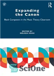 دانلود کتاب Expanding the Canon: Black Composers in the Music Theory Classroom – گسترش Canon: آهنگسازان سیاهپوست در کلاس درس...