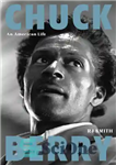 دانلود کتاب Chuck Berry: An American Life – چاک بری: زندگی آمریکایی