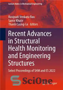 دانلود کتاب Recent Advances in Structural Health Monitoring and Engineering Structures: Select Proceedings of SHM and ES 2022 – پیشرفت...