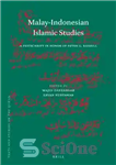 دانلود کتاب Malay-Indonesian Islamic Studies: A Festschrift in Honor of Peter G. Riddell – مطالعات اسلامی مالایی- اندونزیایی: فستیوالی به...