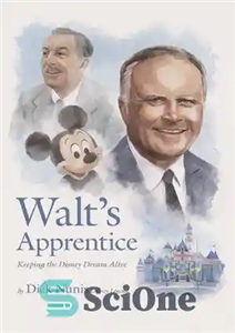 دانلود کتاب Walt’s Apprentice: Keeping the Disney Dream Alive – شاگرد والت: زنده نگه داشتن رویای دیزنی 