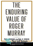 دانلود کتاب The Enduring Value of Roger Murray – ارزش ماندگار راجر موری