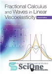 دانلود کتاب Fractional Calculus and Waves in Linear Viscoelasticity: An Introduction to Mathematical Models حساب کسری و امواج در... 