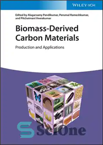 دانلود کتاب Biomass-Derived Carbon Materials: Production and Applications – مواد کربن مشتق شده از زیست توده: تولید و کاربردها
