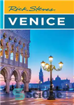 دانلود کتاب Rick Steves Venice (Rick Steves Travel Guide) – ریک استیو ونیز (راهنمای سفر ریک استیو)