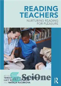 دانلود کتاب Reading Teachers: Nurturing Reading for Pleasure – معلمان خواندن: پرورش خواندن برای لذت