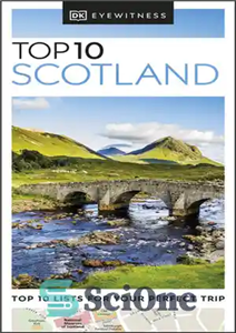 دانلود کتاب DK Eyewitness Top 10 Scotland Pocket Travel Guide برتر اسکاتلند راهنمای سفر جیبی 