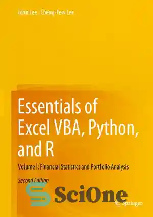 دانلود کتاب Essentials of Excel VBA, Python, and R: Volume I: Financial Statistics and Portfolio Analysis – ملزومات Excel VBA،...