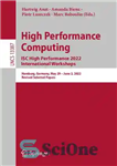 دانلود کتاب High Performance Computing. ISC High Performance 2022 International Workshops: Hamburg, Germany, May 29 June 2, 2022, Revised Selected...