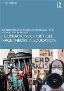دانلود کتاب Foundations of Critical Race Theory in Education – مبانی نظریه نژاد انتقادی در آموزش و پرورش