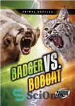 دانلود کتاب Badger vs. Bobcat – Badger در مقابل بابکت