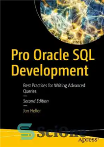 دانلود کتاب Pro Oracle SQL Development: Best Practices for Writing Advanced Queries – Pro Oracle SQL Development: بهترین روش ها...