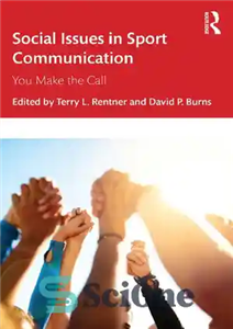 دانلود کتاب Social Issues in Sport Communication: You Make the Call – مسائل اجتماعی در ارتباطات ورزشی: شما تماس بگیرید
