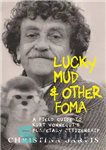 دانلود کتاب Lucky Mud & Other Foma: A Field Guide to Kurt Vonnegut’s Environmentalism and Planetary Citizenship – Lucky Mud...