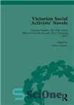 دانلود کتاب Victorian Social Activists’ Novels Vol 1 – رمان‌های فعالان اجتماعی ویکتوریا جلد 1